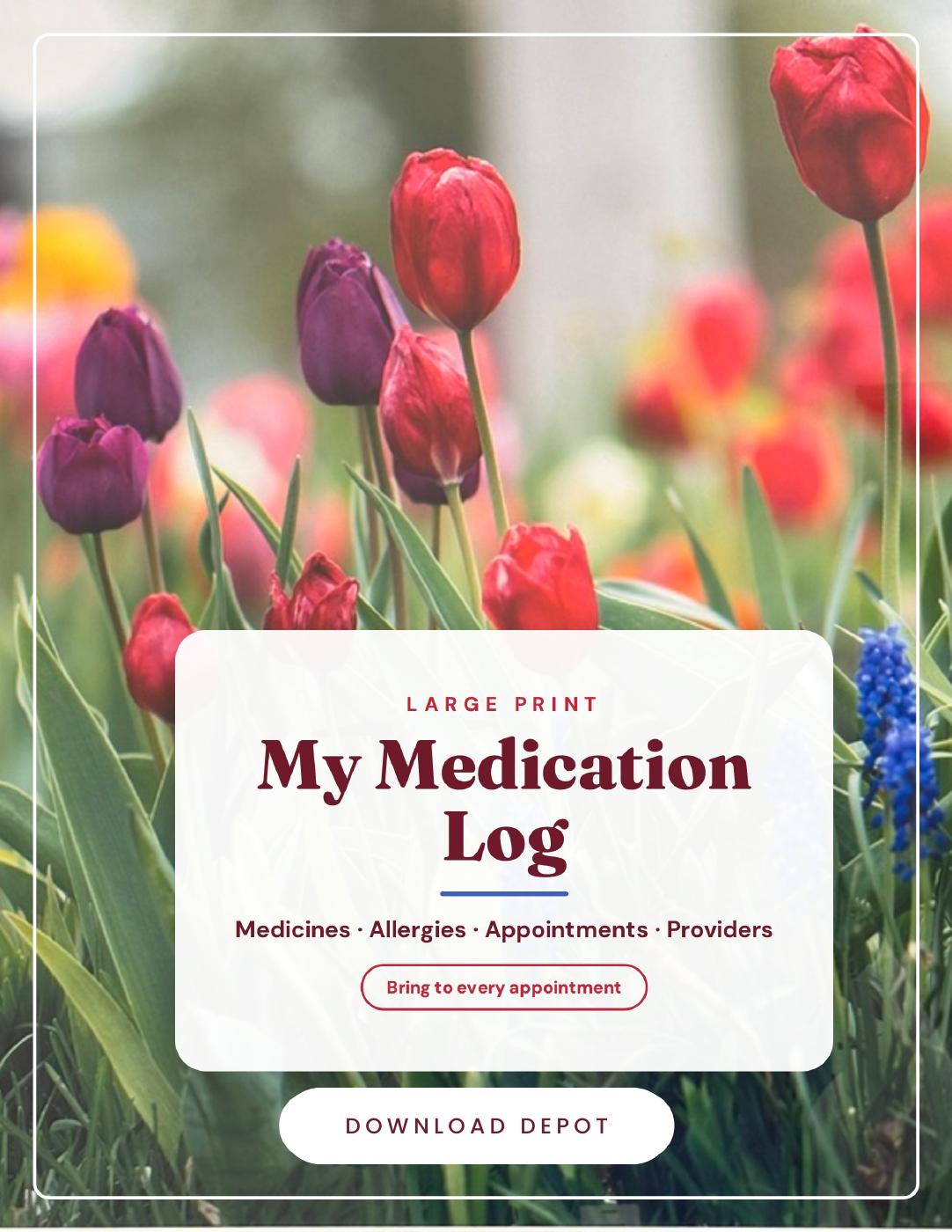Large Medication Tracker Binder — Tulip Garden Edition printed cover